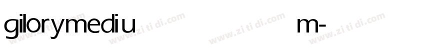 gilory medium字体转换